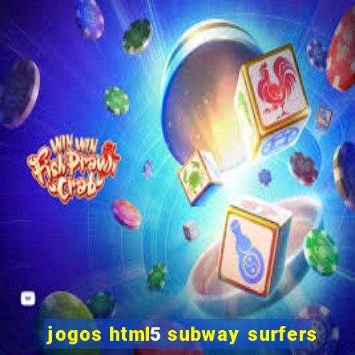 jogos html5 subway surfers